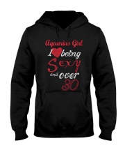 Aquarius Girl Sexy And Over 30 Hooded Sweatshirt thumbnail