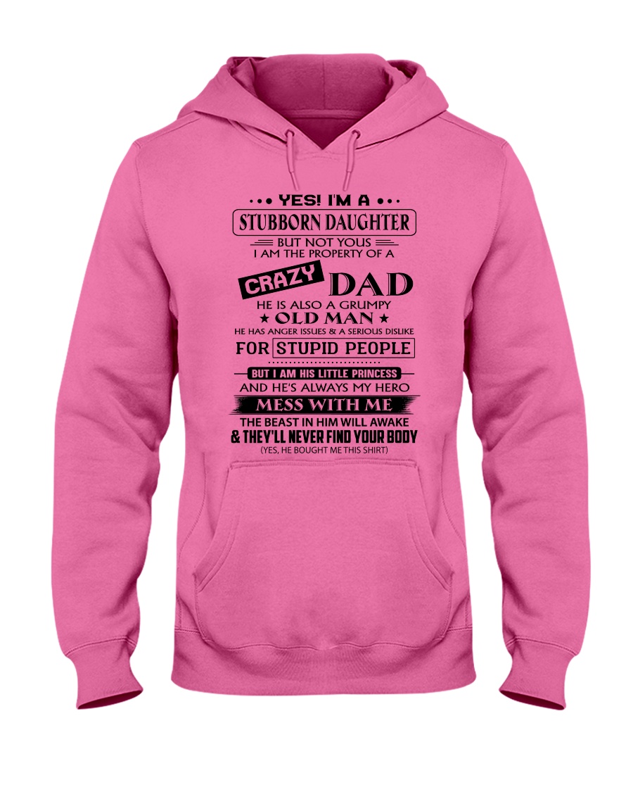 Stubborn Daughter Hooded Sweatshirt