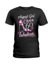August Girl Fabulous And Over 60 Ladies T-Shirt thumbnail