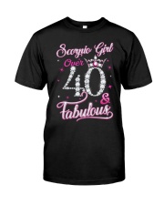 Scorpio Girl Fabulous And Over 40 Classic T-Shirt front