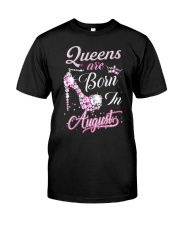 Queens Are Born In August Classic T-Shirt front