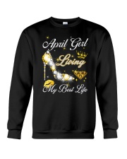 April Girl Living My Best Life Crewneck Sweatshirt thumbnail