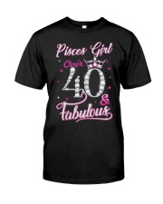 Pisces Girl Fabulous And Over 40 Classic T-Shirt front