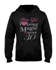 Libra Girl Magic And Over 30 Hooded Sweatshirt thumbnail