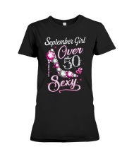 September Girl Sexy And Over 50 Premium Fit Ladies Tee thumbnail