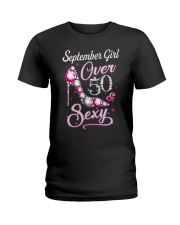 September Girl Sexy And Over 50 Ladies T-Shirt thumbnail