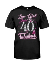 Leo Girl Fabulous And Over 40 Classic T-Shirt front