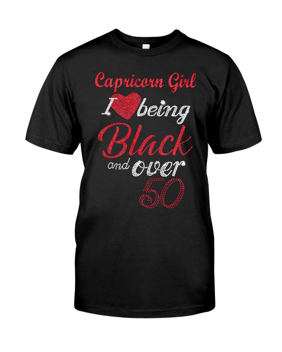 Capricorn Girl Black And Over 50 Classic T-Shirt