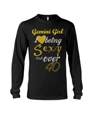 Gemini Girl Sexy And Over 40 Long Sleeve Tee thumbnail