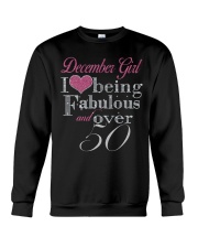 December Girl Fabulous And Over 50 Crewneck Sweatshirt thumbnail
