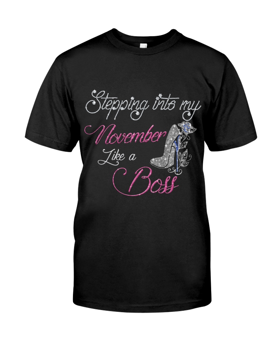 November Girl Like A Boss Classic T-Shirt