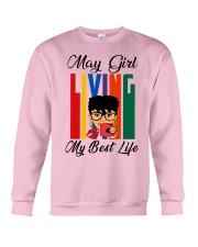 May Girl Living My Best Life Crewneck Sweatshirt thumbnail