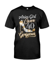 Aries Girl Gorgeous And Over 40 Classic T-Shirt front