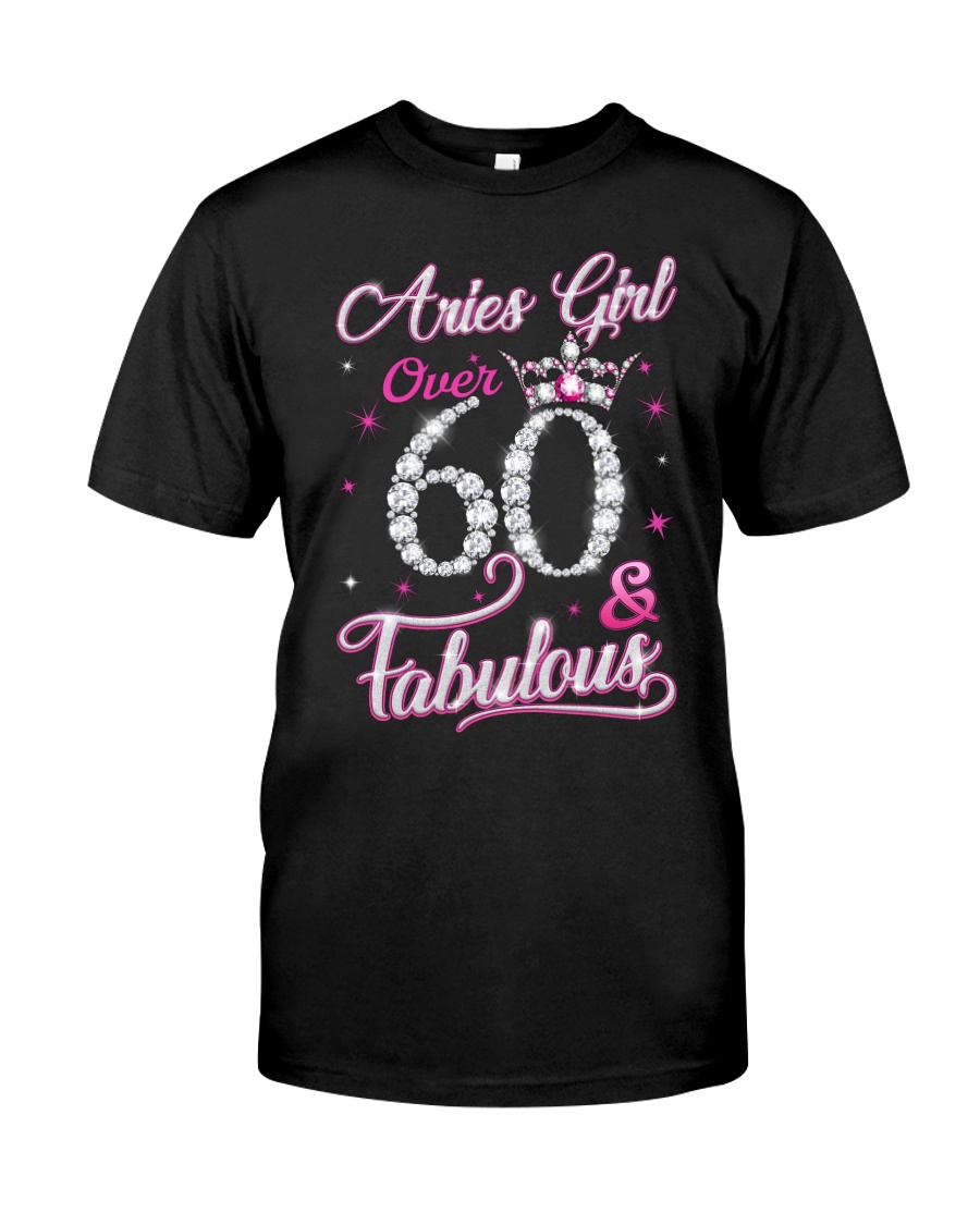 Aries Girl Fabulous And Over 60 Classic T-Shirt