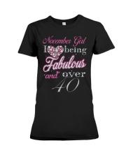 November Girl Fabulous And Over 40 Premium Fit Ladies Tee thumbnail