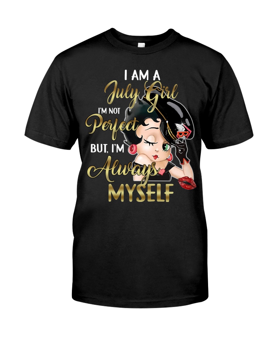 July Girl - Special Edition Classic T-Shirt