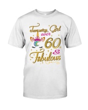 January Girl Fabulous And Over 60 Classic T-Shirt front