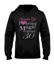 November Girl Magic And Over 30 Hooded Sweatshirt thumbnail