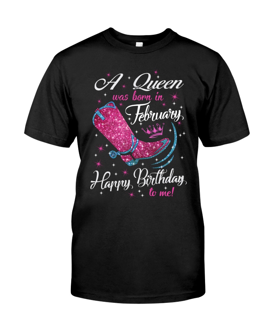 A Queens Was Born In February Classic T-Shirt