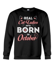 Real Cat Ladies Are Born In October Crewneck Sweatshirt thumbnail