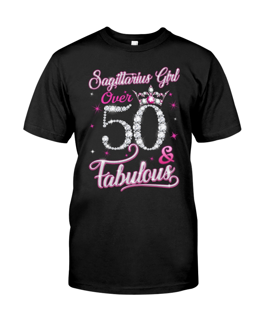 Sagittarius Girl Fabulous And Over 50 Classic T-Shirt