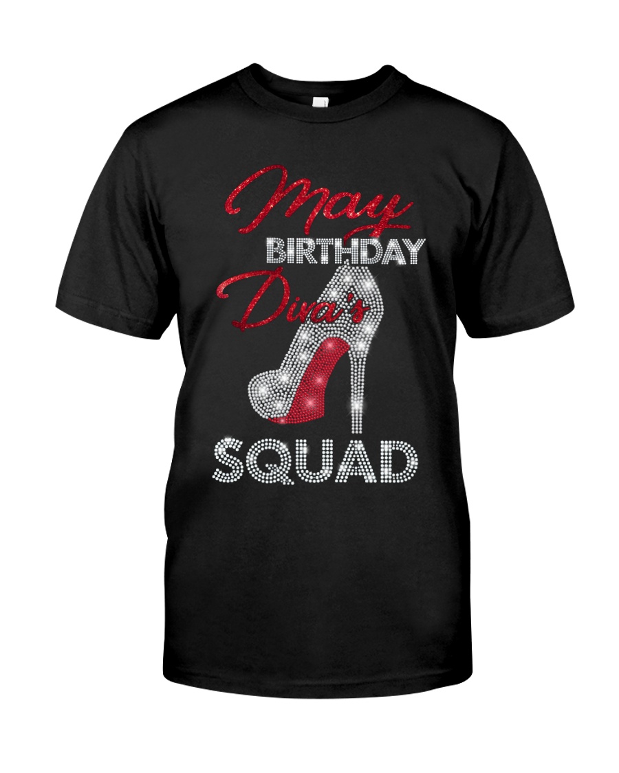 May Birthday Diva's Squad Classic T-Shirt