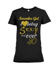 November Girl Sexy And Over 30 Premium Fit Ladies Tee thumbnail
