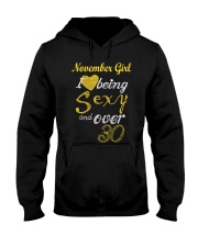 November Girl Sexy And Over 30 Hooded Sweatshirt thumbnail