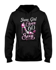 June Girl Sexy And Over 60 Hooded Sweatshirt thumbnail