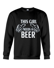 THIS GIRL NEEDS A BEER Crewneck Sweatshirt thumbnail