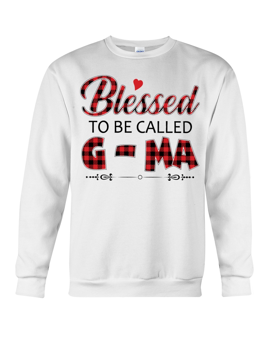 BLESSED TO BE CALLED G-MA Crewneck Sweatshirt