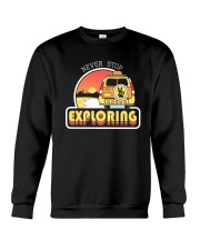 Never Stop Exploring Crewneck Sweatshirt tile