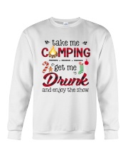 Take Me Camping Get Me Drunk Crewneck Sweatshirt tile