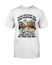 You Take In Life Classic T-Shirt front