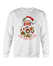 Do Not Stop Believing Crewneck Sweatshirt tile