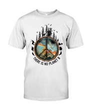 There Is No Planet B1 Classic T-Shirt front