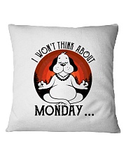 I Will Not Think About Monday Square Pillowcase tile