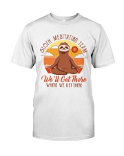 Sloth Medtating Team1 Classic T-Shirt front