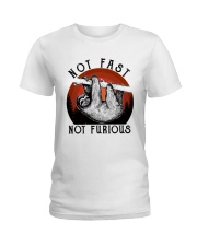 Not Fast Not Furious Ladies T-Shirt tile