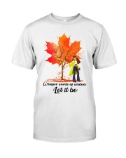 Whisper Words Of Wisdom Classic T-Shirt front