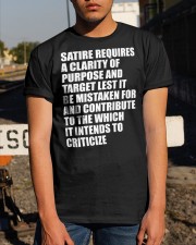Satire requires a clarity LIMITED EDITION Classic T-Shirt apparel-classic-tshirt-lifestyle-29