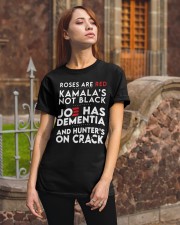 Roses Are Red Kamala Is Not Black Joe Has Dementia LIMITED EDITION Classic T-Shirt apparel-classic-tshirt-lifestyle-06
