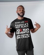 Roses Are Red Kamala Is Not Black Joe Has Dementia LIMITED EDITION Classic T-Shirt apparel-classic-tshirt-lifestyle-front-32