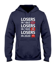 losers in 1865 losers in 1945 losers in 2020 Hooded Sweatshirt tile