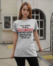 I was going to be a Trump voter Classic T-Shirt apparel-classic-tshirt-lifestyle-19