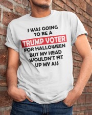 I was going to be a Trump voter Classic T-Shirt apparel-classic-tshirt-lifestyle-26