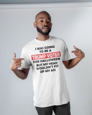 I was going to be a Trump voter Classic T-Shirt apparel-classic-tshirt-lifestyle-front-32