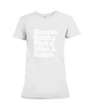 Ronnie Bobby Ricky Mike And Ralph Premium Fit Ladies Tee tile