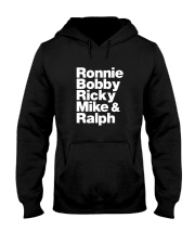 Ronnie Bobby Ricky Mike And Ralph Hooded Sweatshirt tile