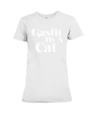 Gaslit By A Cat LIMITED EDITION Premium Fit Ladies Tee tile